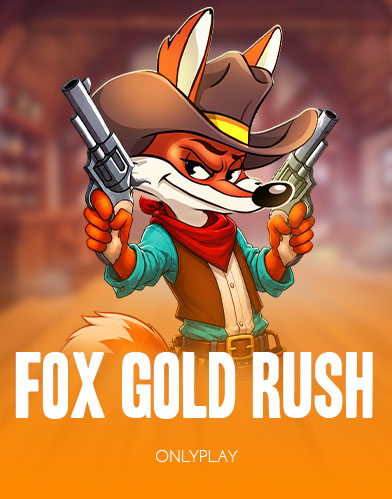 Fox Gold Rush