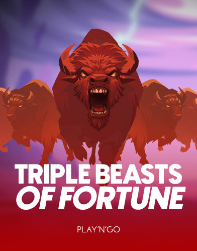 Triple Beasts of Fortune